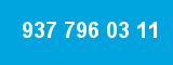 937 796 03 11